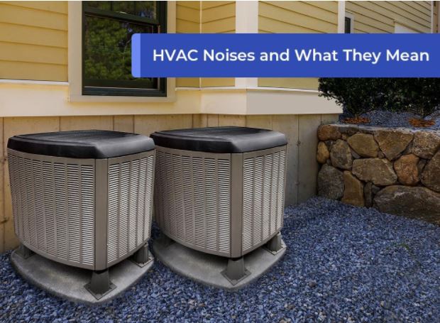 HVAC Noises and What They Mean